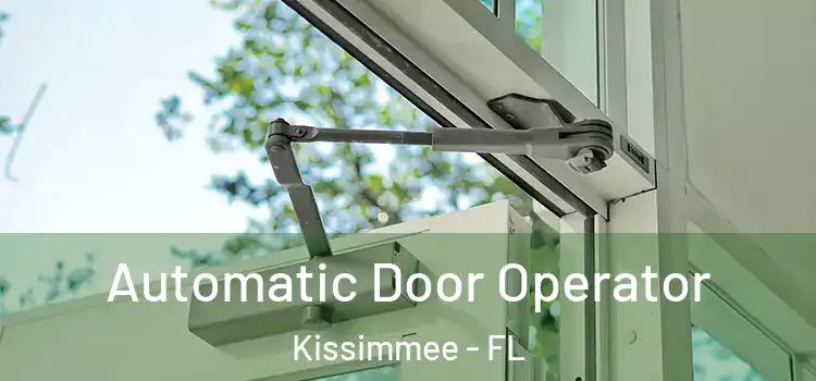 Automatic Door Operator Kissimmee - FL