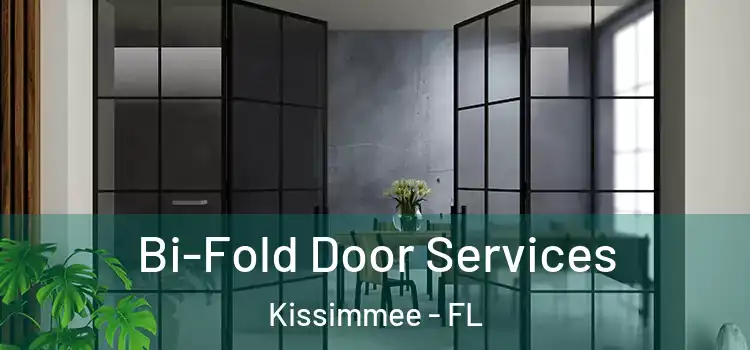 Bi-Fold Door Services Kissimmee - FL