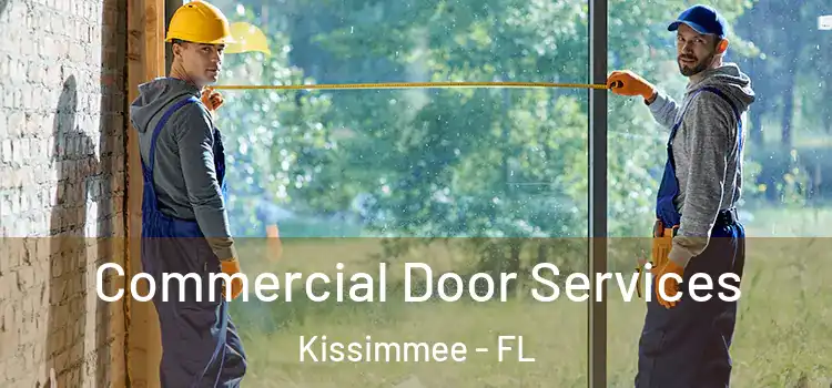 Commercial Door Services Kissimmee - FL