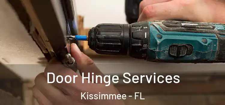 Door Hinge Services Kissimmee - FL