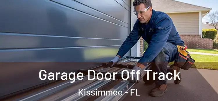  Garage Door Off Track Kissimmee - FL