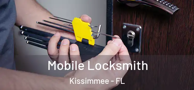 Mobile Locksmith Kissimmee - FL