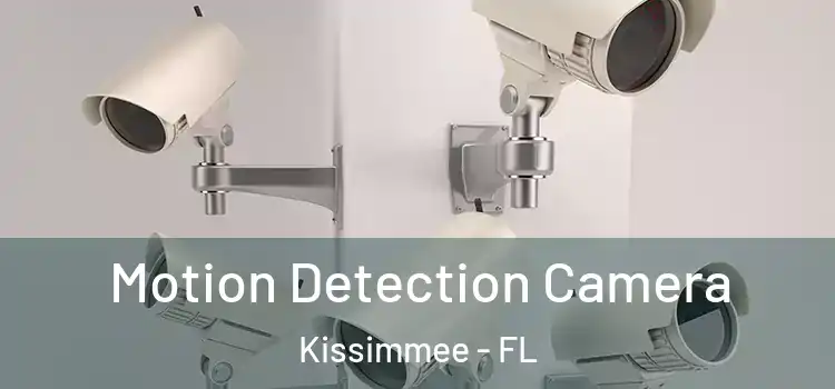  Motion Detection Camera Kissimmee - FL