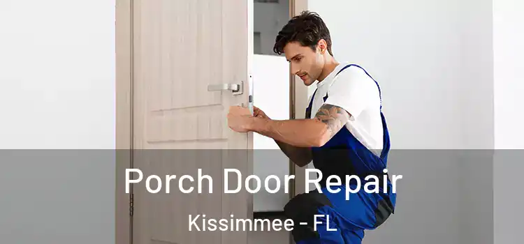 Porch Door Repair Kissimmee - FL