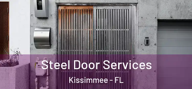 Steel Door Services Kissimmee - FL